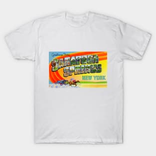 Greetings from Saratoga Springs New York - Vintage Large Letter Postcard T-Shirt